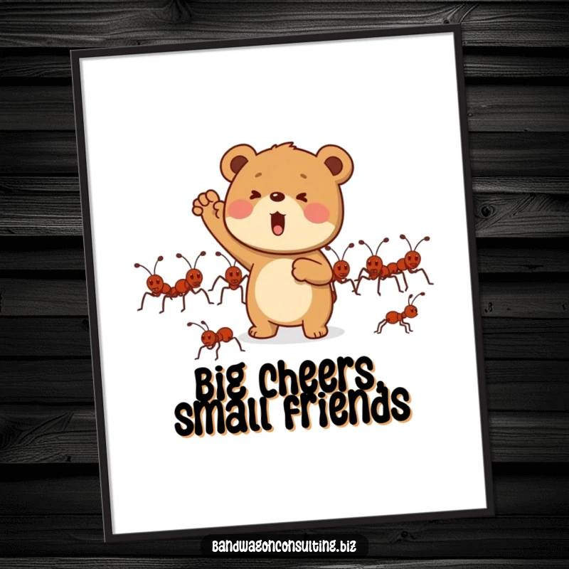 Funny poster art of a determined bear cub enthusiastically cheering for a line of marching ants.