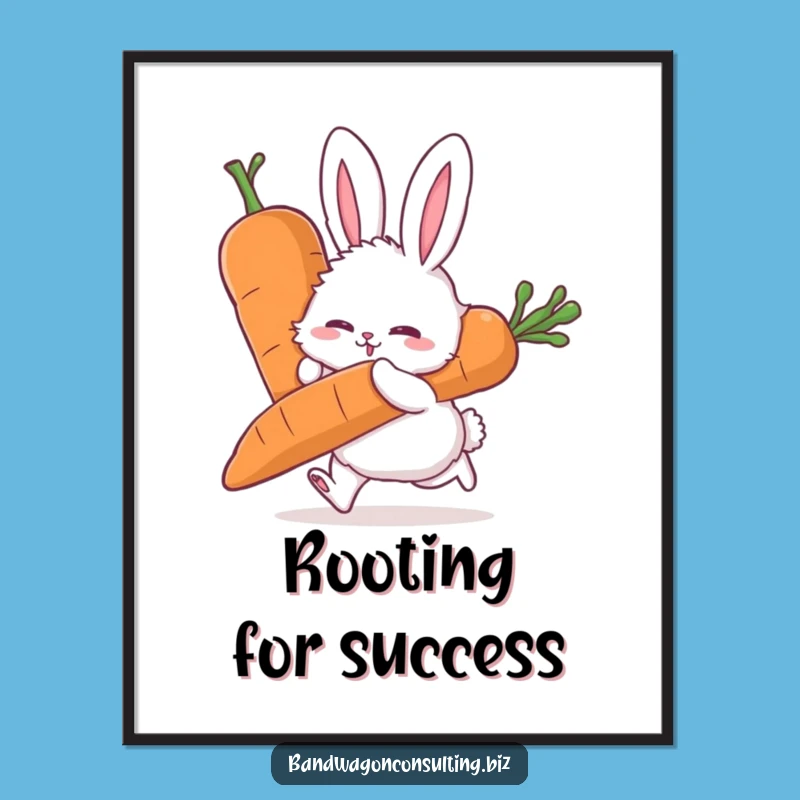 Funny Rabbit Poster - Ambitious Carrot Push Art Gift