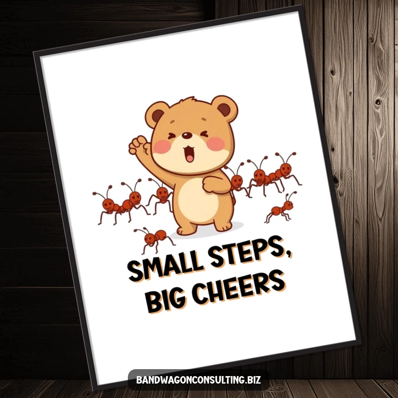 Funny Free Printable Wall Art: Bear cub cheering with excitement for a group of marching ants, motivational art.