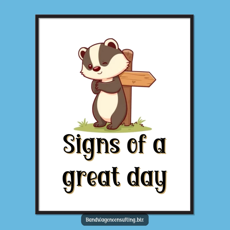 Funny Free Printable Badger Wall Art: Humorous Downloadable Decor for Your Home