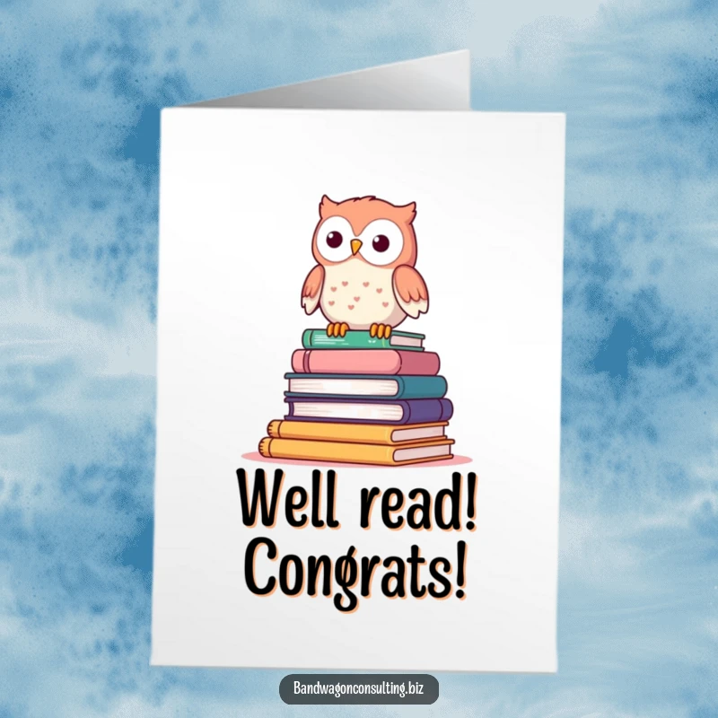 Funny Free Printable Congratulations Card: Cute owl on a wobbly book stack, celebrating intellectual success.