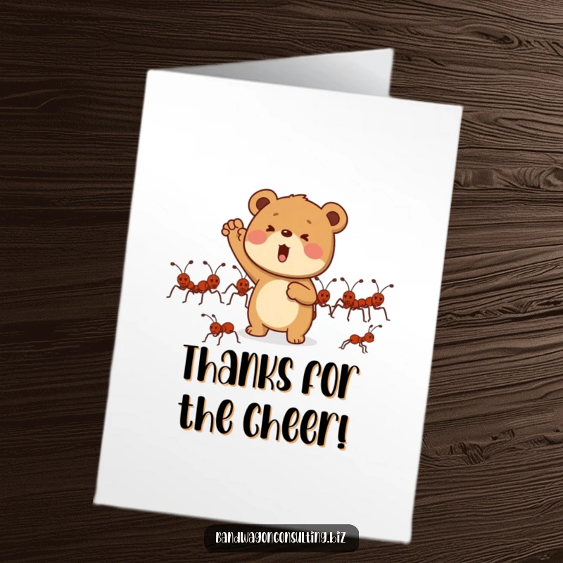 Funny Free Printable Thank You Card: Bear cub cheering for marching ants, a gesture of appreciation.