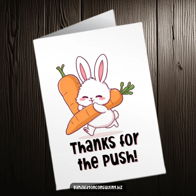 Funny Free Printable Thank You Card: Determined fluffy rabbit pushing a giant carrot, showing appreciation.